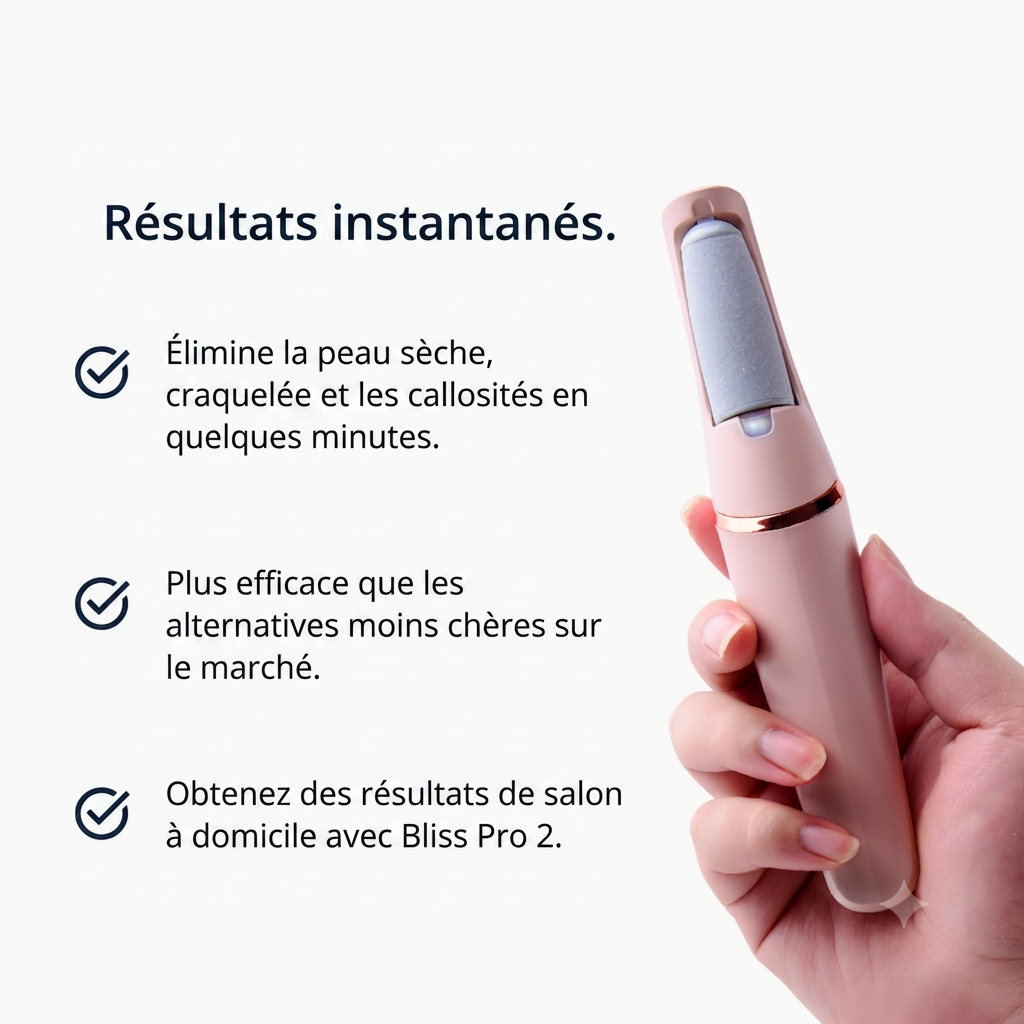 Bliss Pro 2 – Des pieds tout doux sans avoir à dépenser une fortune chez l'esthéticienne